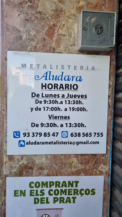 Dirección, horario, teléfono y opiniones de Aludara Metalisteria S.L. en El Prat de Llobregat