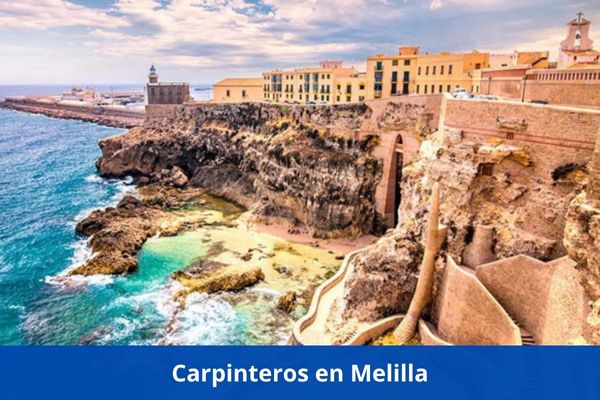 Hay algún carpintero cerca de mi ubicación actual ➜ Carpinteros en Melilla
